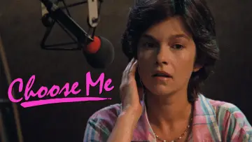 Backdrop to the movie "Choose Me" #1136016