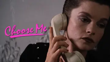 Backdrop to the movie "Choose Me" #1136017