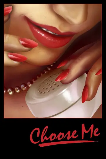 Poster to the movie "Choose Me" #1136027
