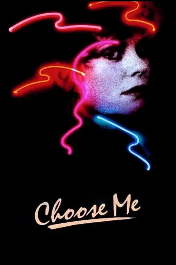 Poster to the movie "Choose Me" #1136030