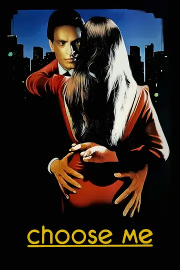 Poster to the movie "Choose Me" #1136038