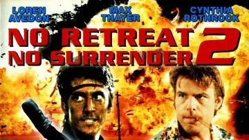 Backdrop to the movie "No Retreat, No Surrender 2: Raging Thunder" #1090200