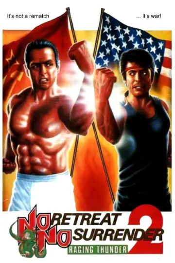 Poster to the movie "No Retreat, No Surrender 2: Raging Thunder" #1090204
