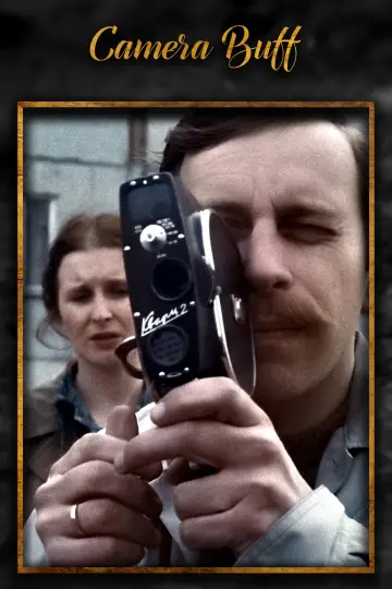 Poster to the movie "Camera Buff" #1057279
