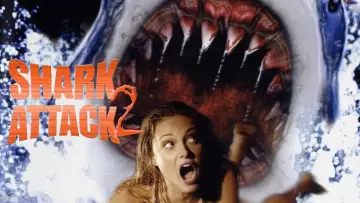 Backdrop to the movie "Shark Attack 2" #922113