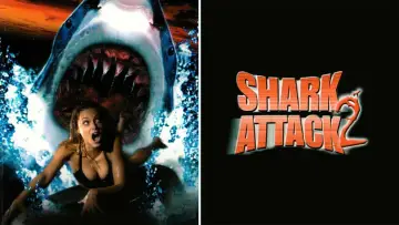 Backdrop to the movie "Shark Attack 2" #922116