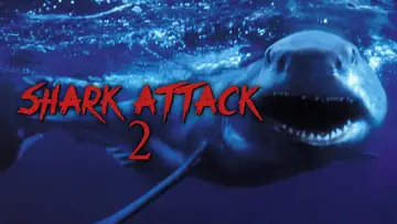 Backdrop to the movie "Shark Attack 2" #922117