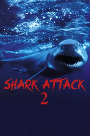 Poster to the movie "Shark Attack 2" #922122