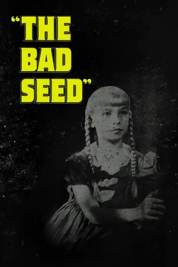 Poster to the movie "The Bad Seed" #861467