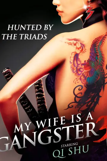 Poster to the movie "My Wife is a Gangster 3" #886739