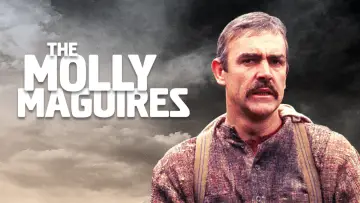 Backdrop to the movie "The Molly Maguires" #1077956