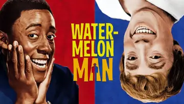 Backdrop to the movie "Watermelon Man" #1088814