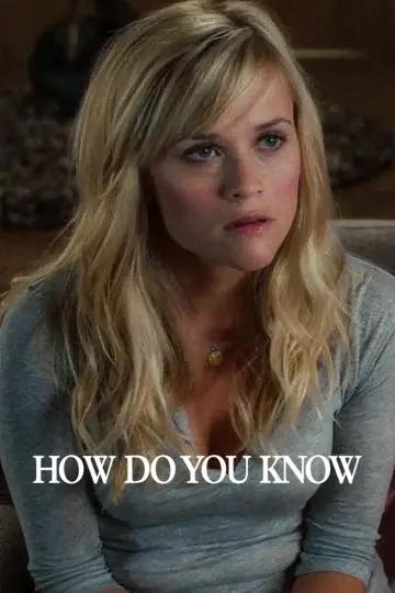 Poster to the movie "How Do You Know" #1026782