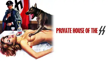 Backdrop to the movie "Private House of the SS" #1036969