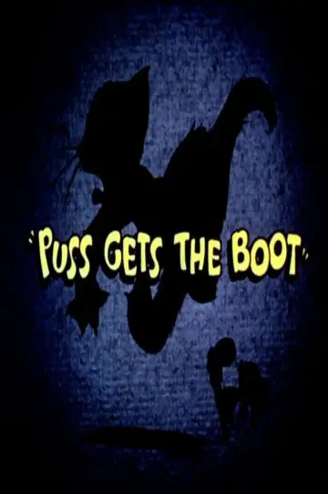 Poster to the movie "Puss Gets the Boot" #1044080