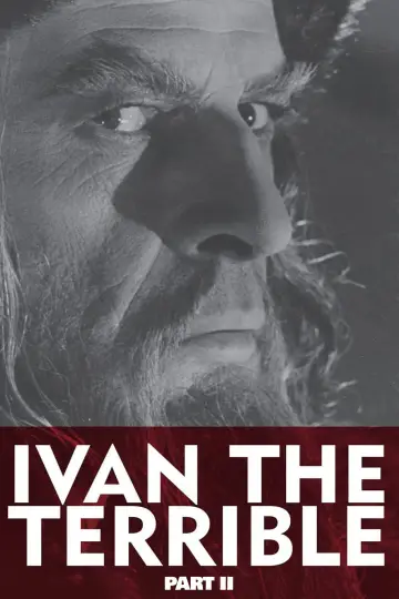 Poster to the movie "Ivan the Terrible, Part II: The Boyars