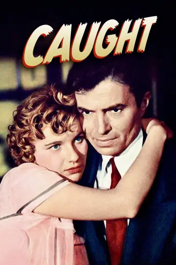 Poster to the movie "Caught" #1124321