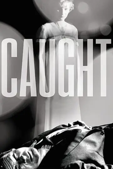 Poster to the movie "Caught" #1124322