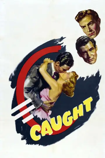 Poster to the movie "Caught" #1124323