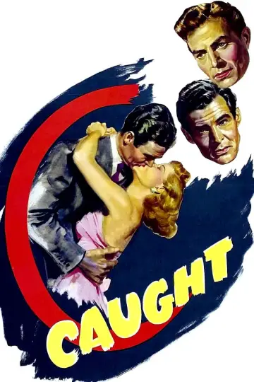Poster to the movie "Caught" #1124325