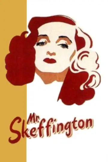 Poster to the movie "Mr. Skeffington" #1132045