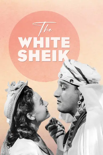 Poster to the movie "The White Sheik" #1093083