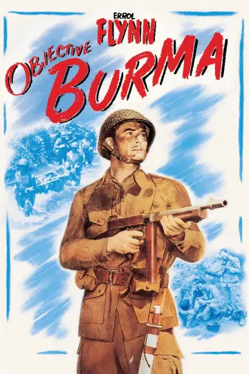 Poster to the movie "Objective, Burma!" #1137419