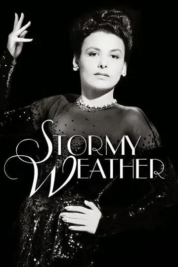 Poster to the movie "Stormy Weather" #1132981