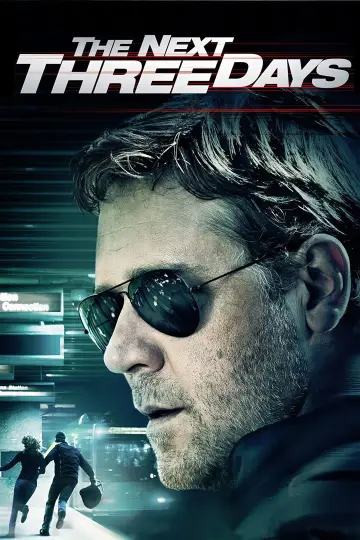 Poster to the movie "The Next Three Days" #722459