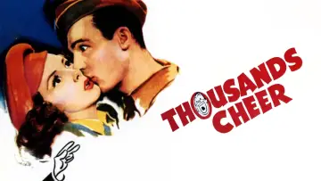 Backdrop to the movie "Thousands Cheer" #1129543