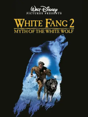 Poster to the movie "White Fang 2: Myth of the White Wolf" #1031388