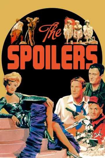 Poster to the movie "The Spoilers" #1131344