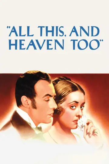 Poster to the movie "All This, and Heaven Too" #1063252
