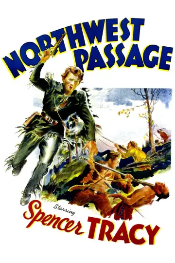 Poster to the movie "Northwest Passage" #1125356