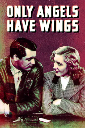 Poster to the movie "Only Angels Have Wings" #1013866