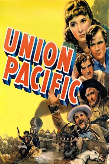 Poster to the movie "Union Pacific" #1110289