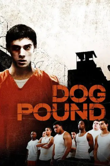 Poster to the movie "Dog Pound" #989613