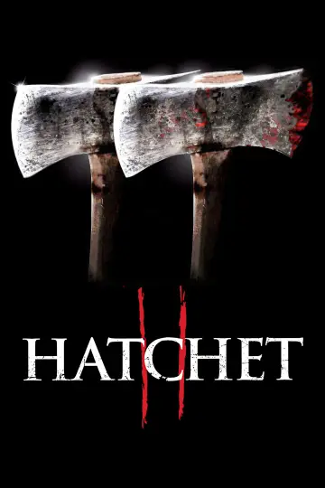 Poster to the movie "Hatchet II" #939590