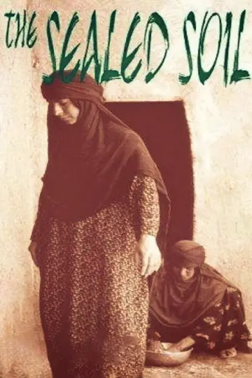 Poster to the movie "The Sealed Soil" #915393