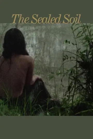 Poster to the movie "The Sealed Soil" #915398