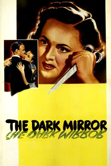 Poster to the movie "The Dark Mirror" #1073361
