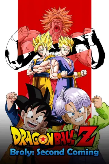 Poster to the movie "Dragon Ball Z: Broly - Second Coming" #807002