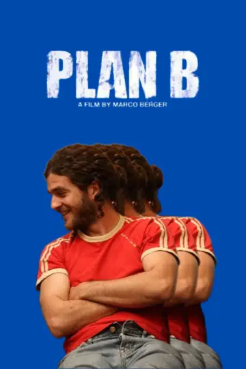 Poster to the movie "Plan B" #1132811