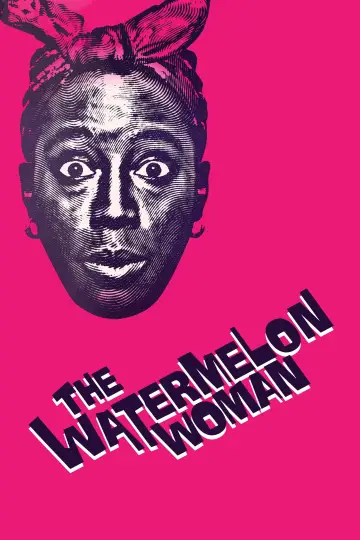 Poster to the movie "The Watermelon Woman" #873183