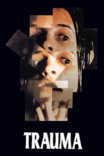 Poster to the movie "Trauma" #492069