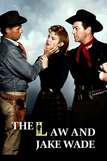 Poster to the movie "The Law and Jake Wade" #1082864