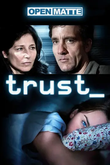 Poster to the movie "Trust" #863166