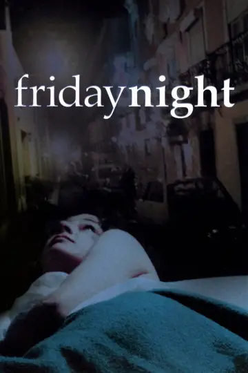 Poster to the movie "Friday Night" #971736