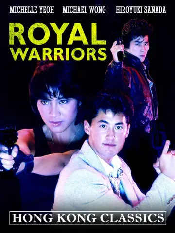 Poster to the movie "Royal Warriors" #947276