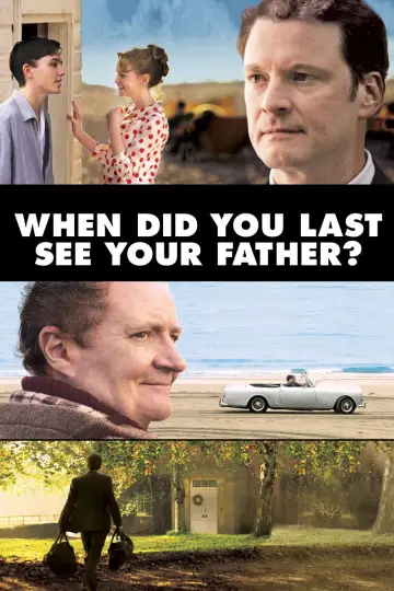 Poster to the movie "And When Did You Last See Your Father?" #1064109